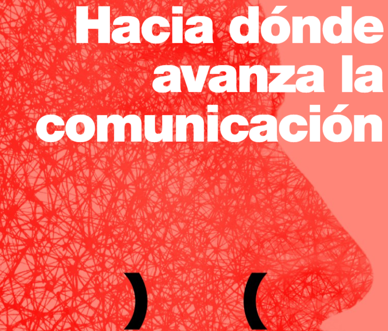 25 reflexiones sobre la comunicación